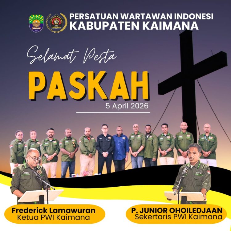 Keluarga Besar PWI Kaimana mengucapkan Selamat Pesta PASKAH 2026